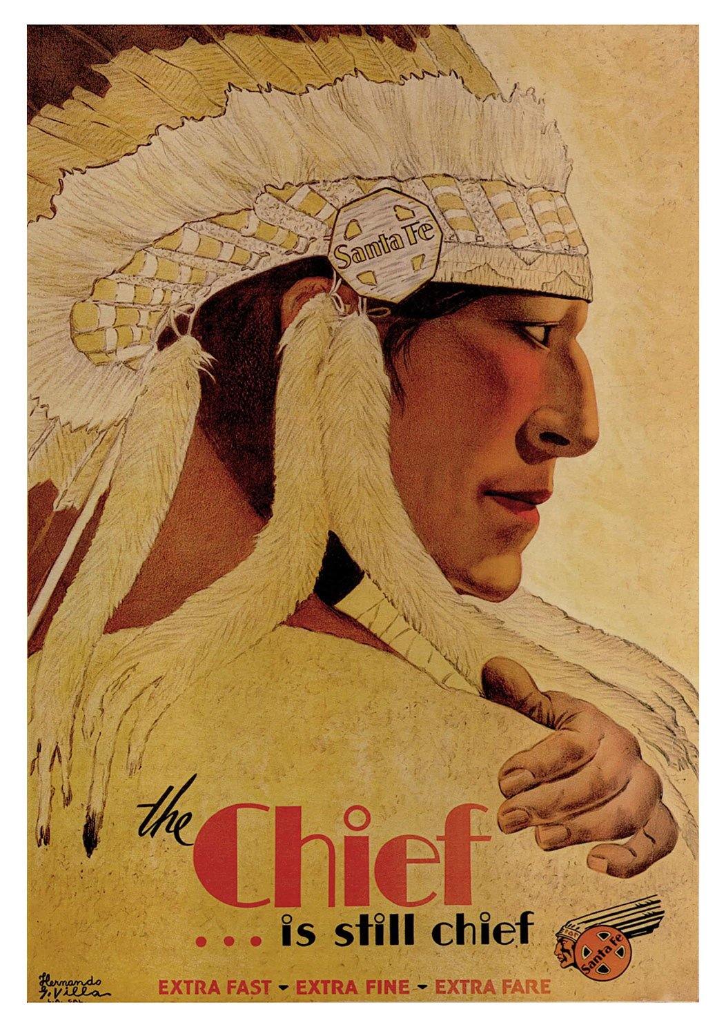 SANTA FE POSTER: Vintage Chief is Still Chief Advert Art Print - The Print Arcade