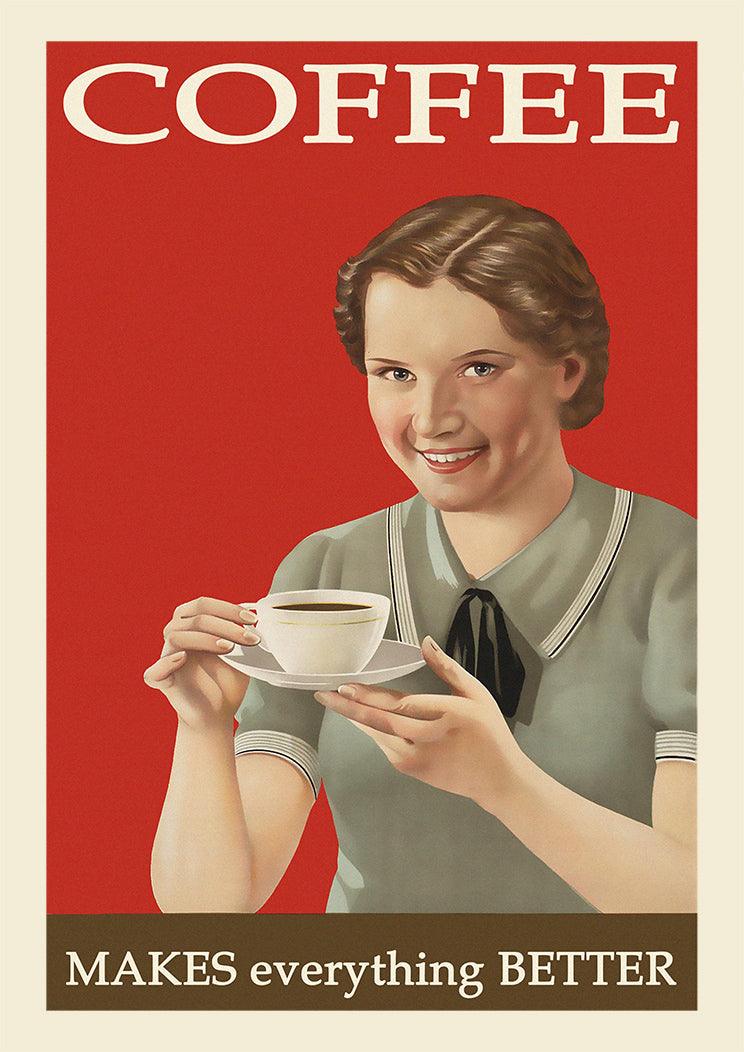 COFFEE PRINT: Coffee Makes everything Better Vintage Advertisement - Pimlico Prints