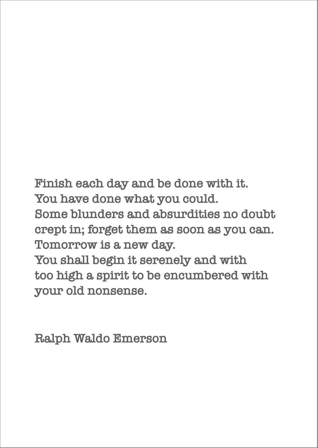 FINISH EACH DAY PRINT: Ralph Waldo Emerson Quote Art - Pimlico Prints