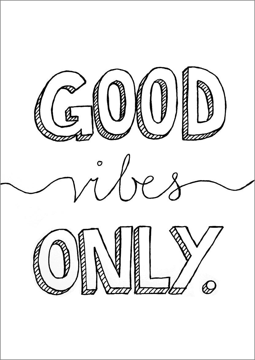 GOOD VIBES POSTER: Happy and Uplifting Typography Art Print - Pimlico Prints