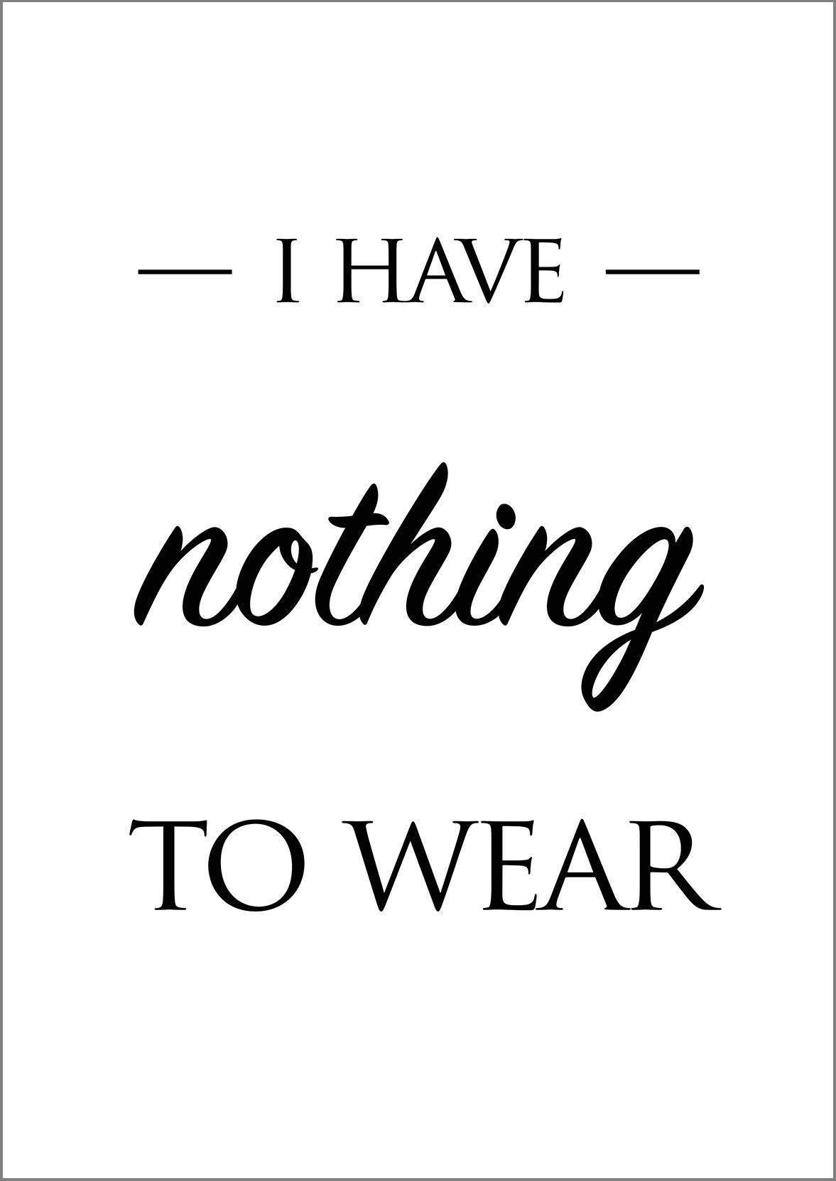 NOTHING TO WEAR POSTER: Clothes Art Print - Pimlico Prints