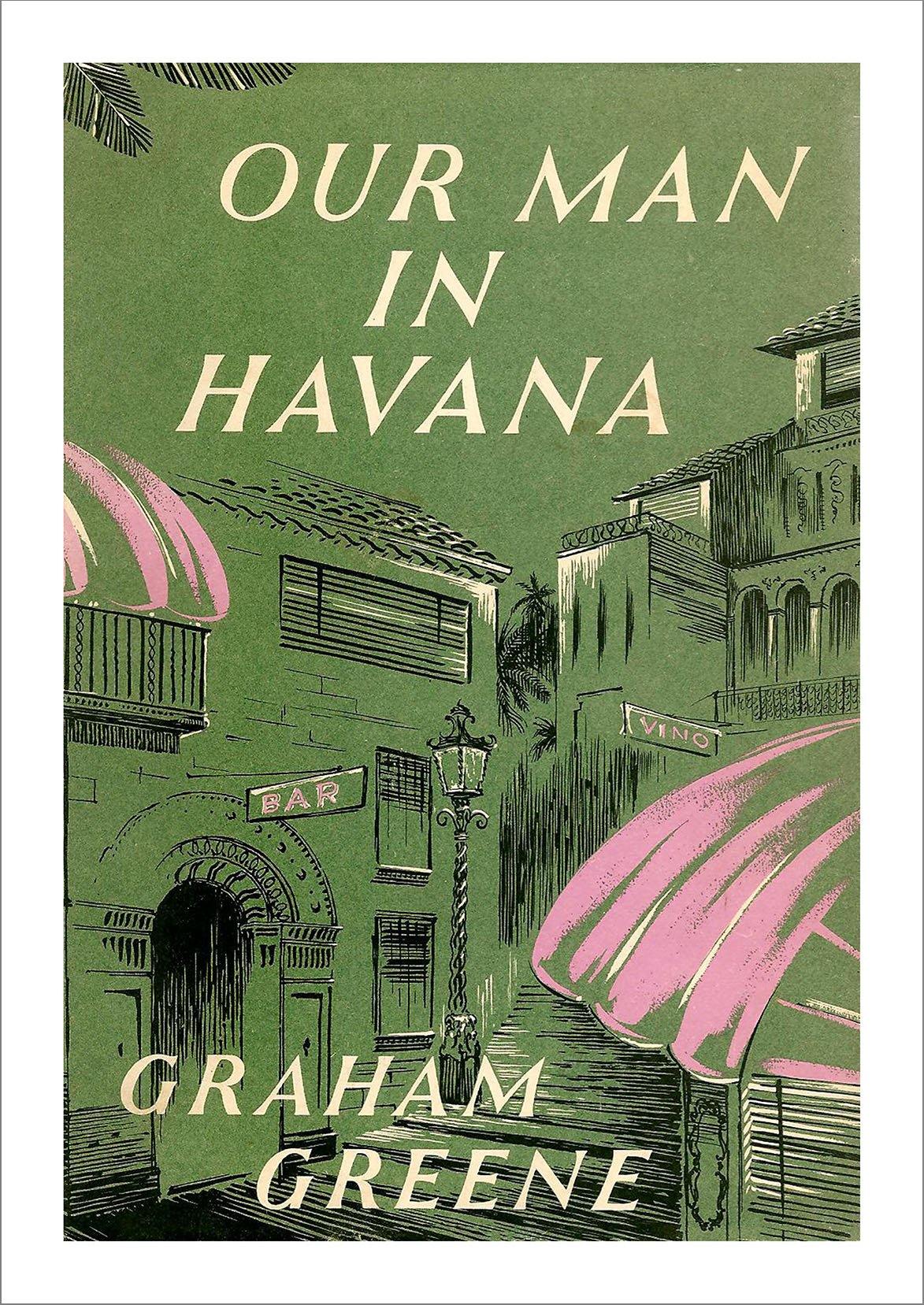OUR MAN IN HAVANA POSTER: Vintage Book Cover Art Print - The Print Arcade