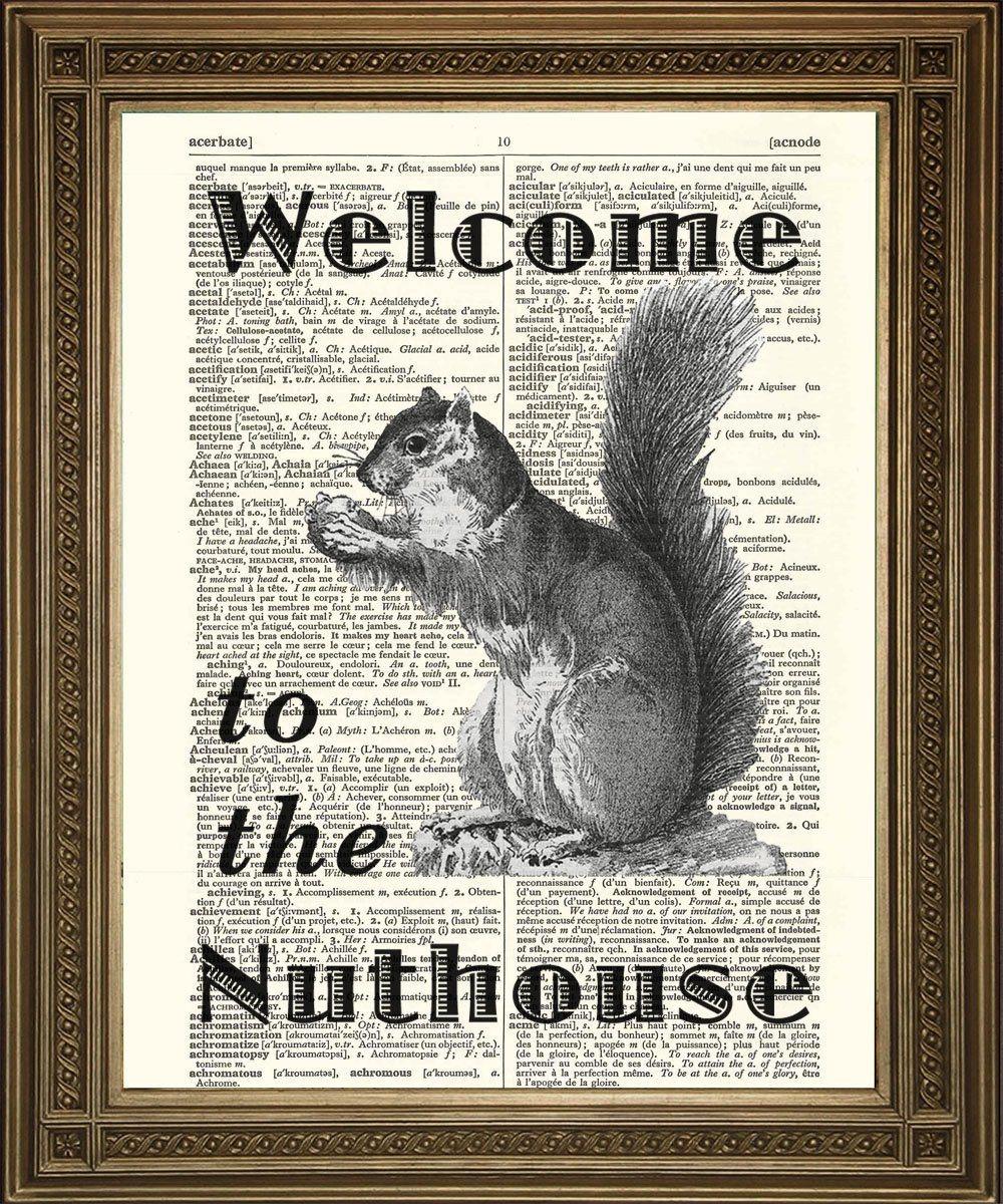 SQUIRREL PRINT: 'Welcome to the Nuthouse' Dictionary Page Art - Pimlico Prints
